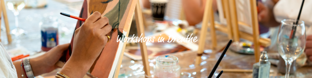 Workshops in Drenthe